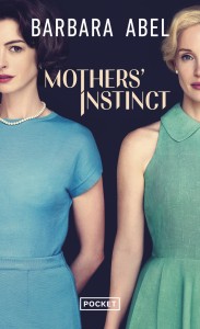 Mothers' Instinct - Edition Spéciale Belgique