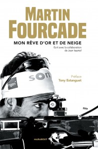 Martin Fourcade - Book Mon rêve d´or et de neige