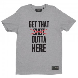 Grey t-shirt "Get that shot outta here"