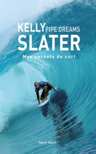 Livre "Pipe Dreams - Mes Carnets de Surf"