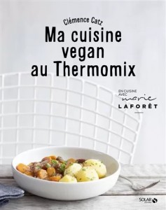 Livre "Ma cuisine vegan au Thermomix"