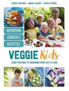 Livre "Veggie kids - Guide pratique et gourmand pour les 6-12 ans"