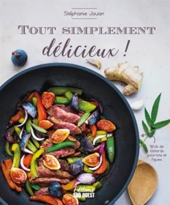 Livre cuisine "Tout simplement délicieux !"