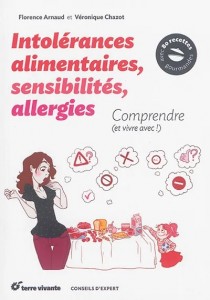 Livre "Intolérances alimentaires, sensibilités, allergies comprendre (et vivre avec !)"