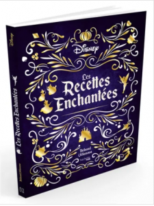 Livre "Les recettes enchantées Disney"