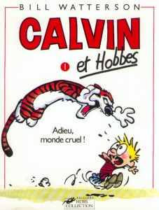 Calvin et Hobbes tome 1 Adieu monde cruel