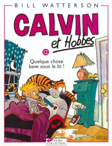 Calvin et Hobbes tome 12 Quelque chose bave sous le lit