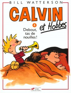 Calvin et Hobbes tome 4 Debout tas de nouilles