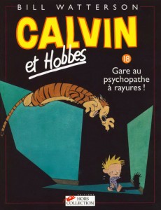 Calvin et Hobbes tome 18 Gare au psychopathe à rayures