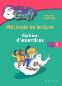 Super Gafi - cahier exercices 1 -CP