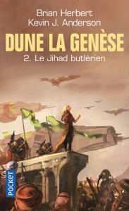 Dune, la genèse - tome 2 Le Jihad Butlérien