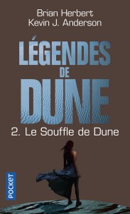 Légendes de Dune - tome 2 Le souffle de Dune