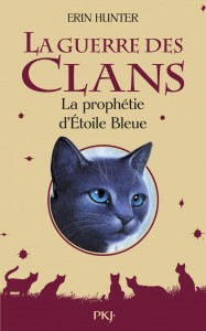 La guerre des Clans - La prophétie d'Etoile bleue  - Hors-série