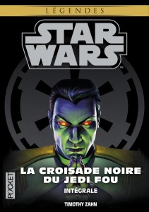 Star Wars - La Croisade noire du Jedi fou - L'intégrale