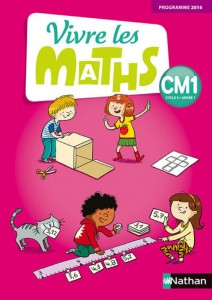Vivre les maths - Fichier élève - CM1 - 2017