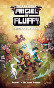 Frigiel et Fluffy - tome 4 La bataille de Meraîm