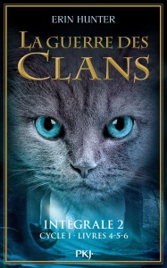 La guerre des Clans - Intégrale 2 - cycle I - Livres 4-5-6