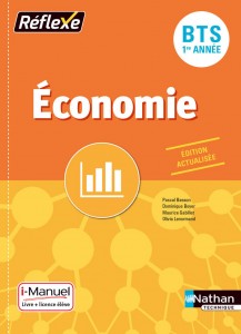 Economie BTS 1ère année (Pochette Réflexe) Livre + licence élève 2017