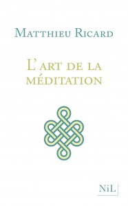 L'Art de la méditation - Nouvelle édition