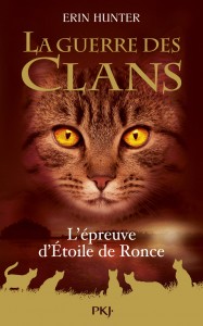 La Guerre des Clans - L'épreuve d'Etoile de Ronce  - Hors-série