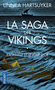 La Saga des Vikings - tome 1 Ragnvald et le loup d'or