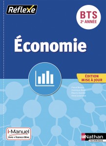 Economie - BTS 2ème année - (Pochette Réflexe) liv re + licence élève 2019