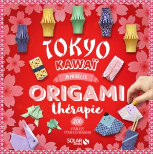 Origamithérapie Tokyo Kawai