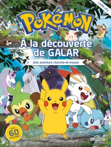 Pokémon - À la découverte de Galar - Une aventure cherche-et-trouve