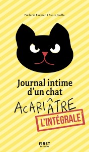 Journal intime d'un chat acariâtre - L'intégrale