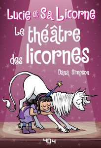 Lucie et sa licorne - tome 8 Le théâtre des licornes