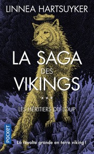 La Saga des Vikings - Tome 3 Les Héritiers du loup.