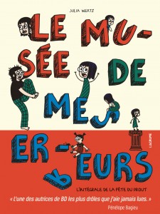 Le musée de mes erreurs - L'intégrale de la fête du prout