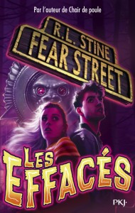 Fear Street - tome 4 Les effacés