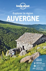Auvergne - Explorer la région 2ed