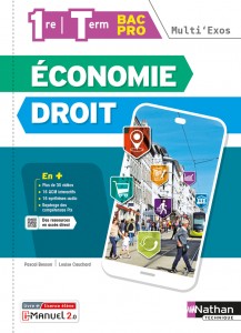 Economie Droit - 1re/Term Bac Pro (Multi'Exos)  Livre + licence élève  -  2022