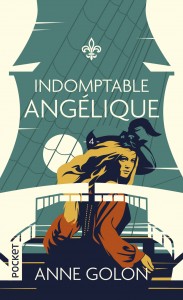 Angélique - tome 4 Indomptable Angélique