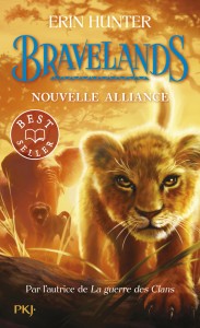 Bravelands - Tome 1 Nouvelle alliance