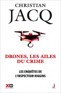 Les enquêtes de l'inspecteur Higgins - Tome 43 Drones, les ailes du crime