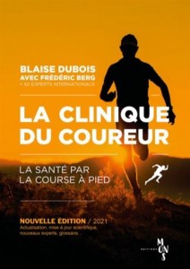 Livre - La clinique du coureur -  Blaise Dubois 2022